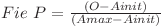  Fie\ P = \frac {(O - Ainit)}{(Amax - Ainit)} 
