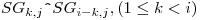 \hspace{20mm}SG_{k,j} \verb|^| SG_{i-k,j}, (1 \leq k < i)