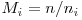 M_{i}= n / n_{i}