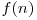f(n)