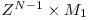 Z^{N-1} \times M_{1}