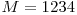M=1234