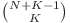 \binom{N + K - 1}{K}