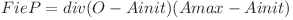 Fie P = div {(O - Ainit)}{(Amax - Ainit)} 