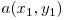  a(x_{1}, y_{1}) 