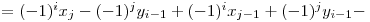  = (-1)^i x_{j} - (-1)^j y_{i-1} + (-1)^i x_{j-1} + (-1)^j y_{i-1} - 