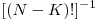 [(N-K)!]^{-1}