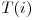  T(i) 