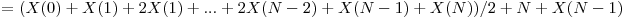  = (X(0) + X(1) + 2X(1) + ... + 2X(N - 2) + X(N - 1) + X(N))/2 + N + X(N - 1) 