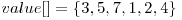  value[] = \{3, 5, 7, 1, 2, 4\} 