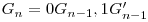 G_{n} = 0G_{n-1},1G'_{n-1}