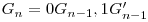 G_{n} = 0G_{n-1},1G'_{n-1}