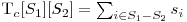  $T_c[S_1][S_2] = \sum_{i \in S_1 - S_2}{s_i}$ 