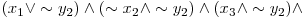  (x_{1} \vee \sim y_{2}) \wedge (\sim x_{2} \wedge \sim y_{2}) \wedge (x_{3} \wedge \sim y_{2}) \wedge 