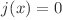 j(x) = 0