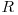R