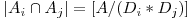  |A_{i} \cap A_{j}| = [A / (D_{i} * D_{j})] 