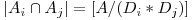  |A_{i} \cap A_{j}| = [A / (D_{i} * D_{j})] 