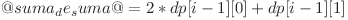 @suma_de_suma@ = 2*dp[i-1][0] + dp[i-1][1]