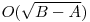 O(\sqrt{B-A})