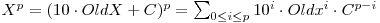  X^p = (10 \cdot OldX + C)^p = \sum_{\substack {0\leq i \leq p}} {10^i \cdot Oldx^i \cdot C^{p-i}} 